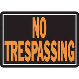 “No Trespassing” Sign, Hy-Glo Orange & Black Aluminum, 10 x 14-In. Sale