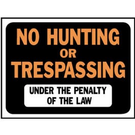 “No Hunting/Trespassing” Sign, Plastic, 9 x 12-In. Online now