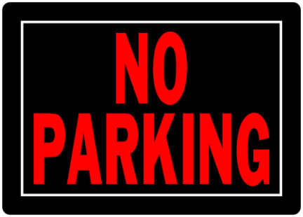 10  X 14  BLACK AND RED NO PARKING SIGN Online
