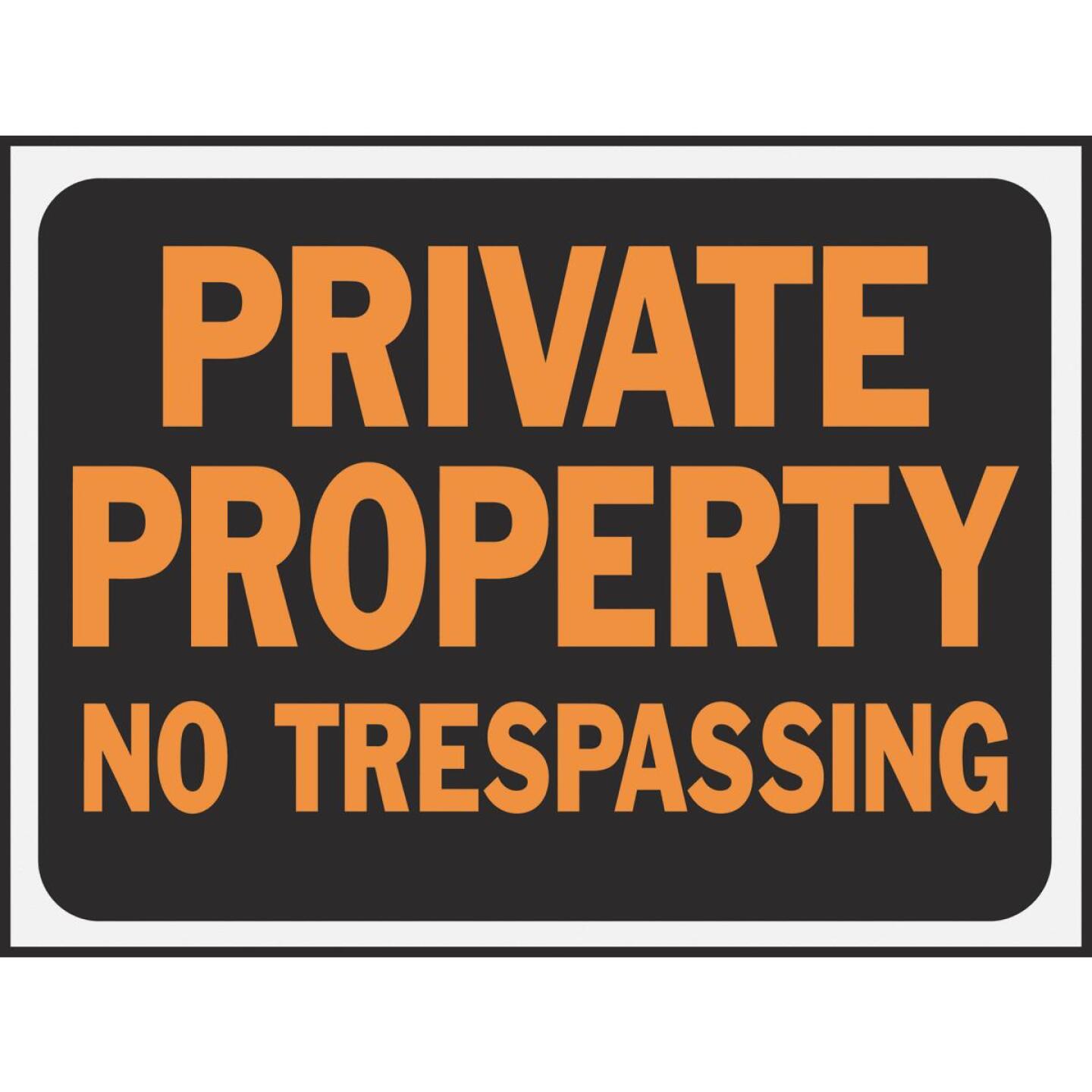 Hy-Ko Plastic Sign, Private Property No Trespassing Online now