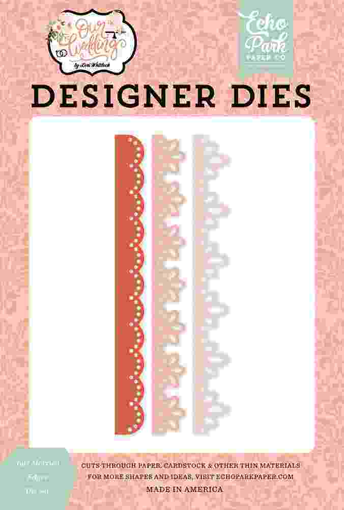 Just Married Edges Dies – Our Wedding – Echo Park Sale