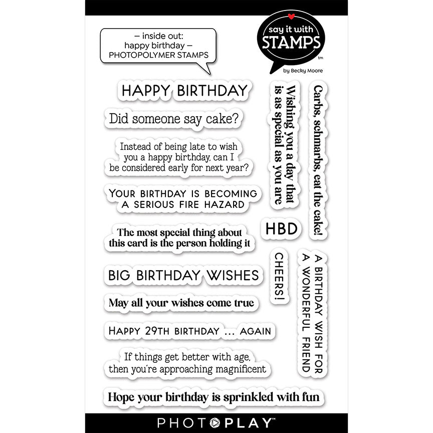 Inside Out: Happy Birthday Photopolymer Stamps – Say It With Stamps – Becky Moore – PhotoPlay Supply