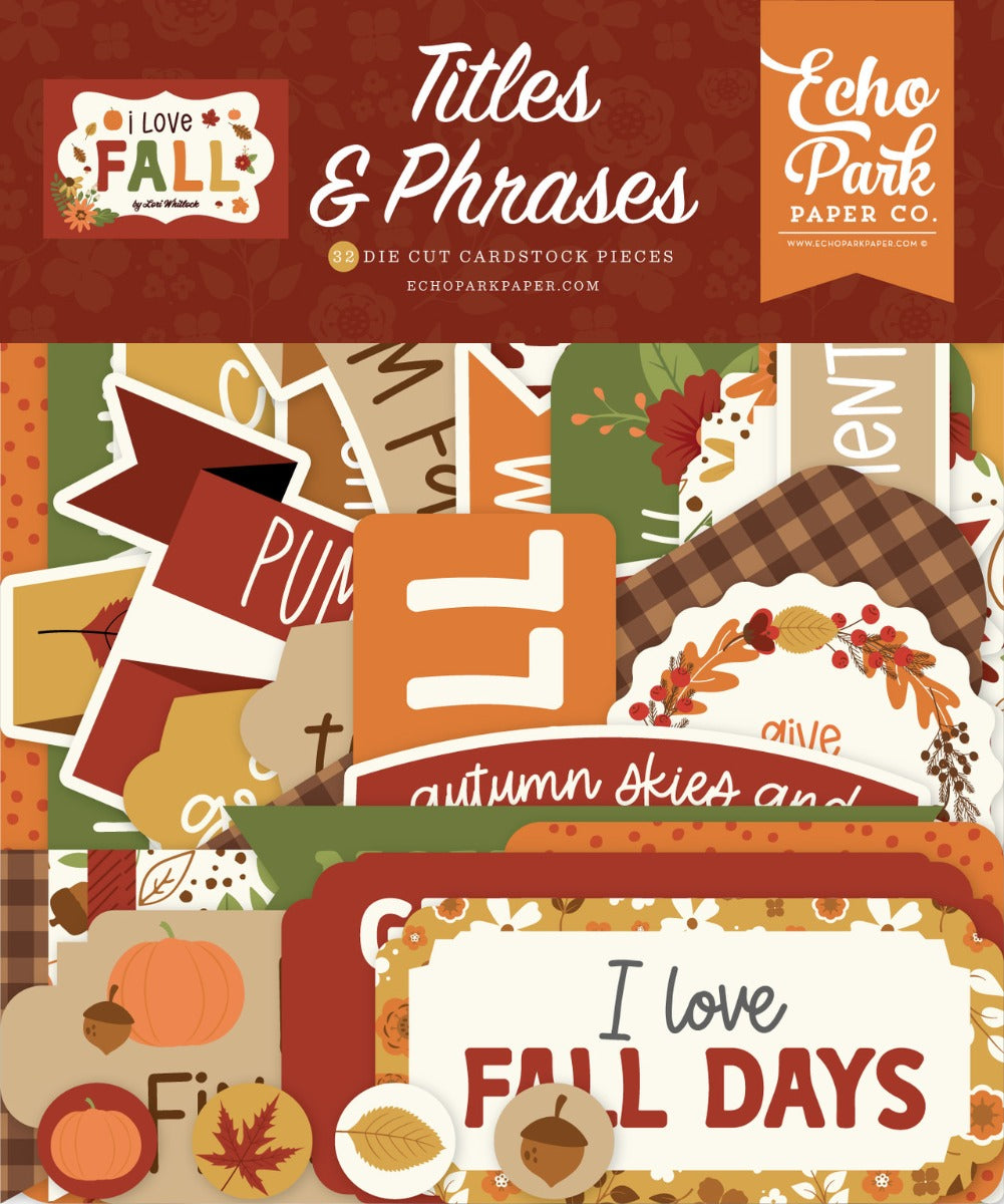 I Love Fall Titles & Phrases- Echo Park Online now
