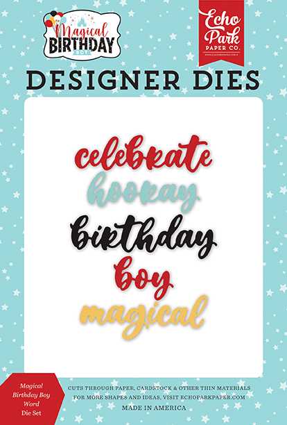Magical Birthday Boy Word Dies – Echo Park Sale