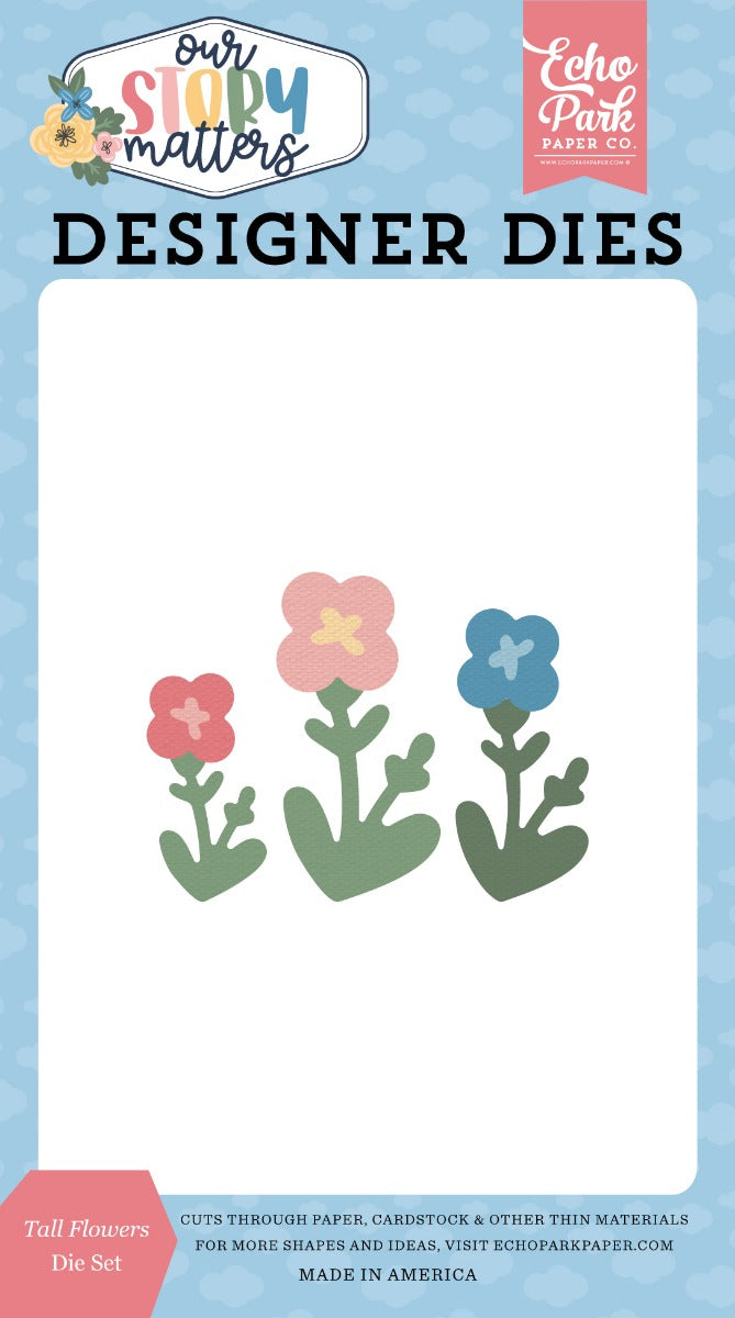 Tall Flowers Designer Dies – Our Story Matters – Echo Park Discount